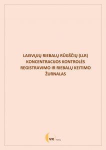 Laisvųjų riebalų rūgščių (LLR) koncentracijos kontrolės registravimo ir keitimo žurnalas SPECIALIZUOTŲ LEIDINIŲ MAISTO TVARKYMO ĮMONĖMS PLATINIMAS